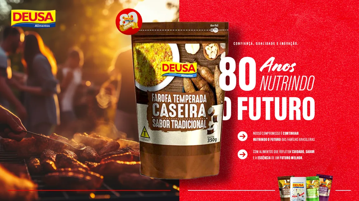 Campanha 80 anos Deusa Alimentos: farofa temperada caseira sabor tradicional